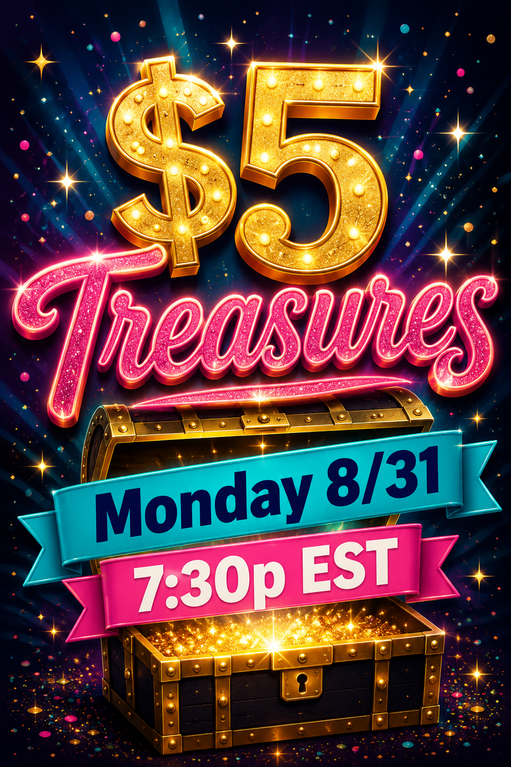 $5 Treasures - LIVE Monday 8/31 at 7:30pm EST
