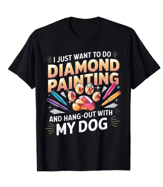 Diamond Painting & Dog Tshirt