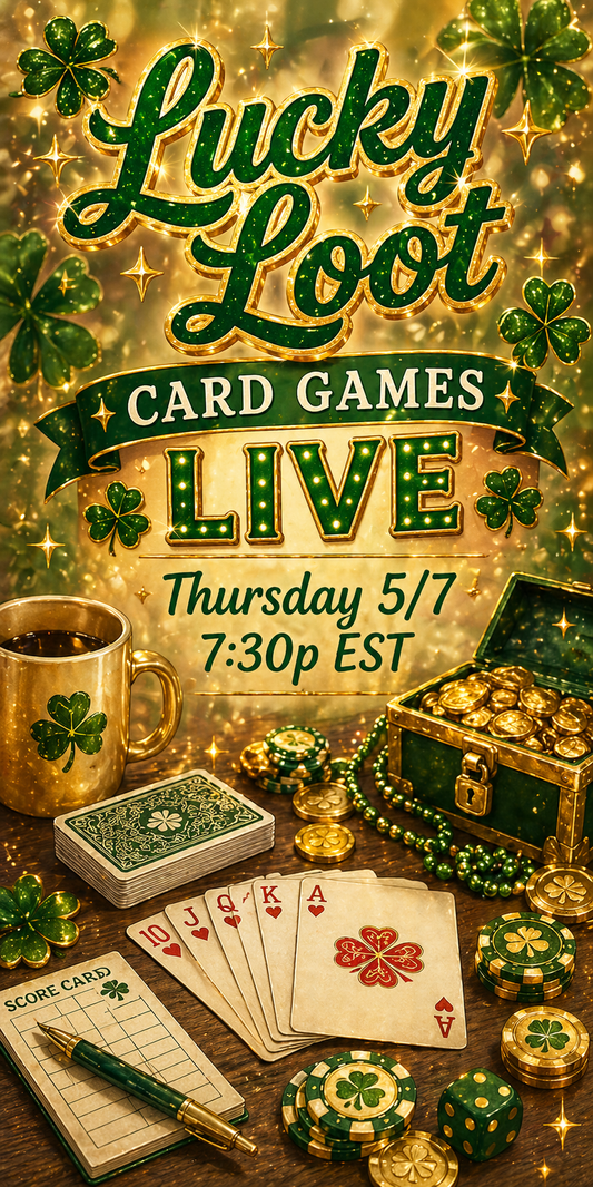 Lucky Loot Games LIVE - Thursday 5/7 at 7:30pm EST
