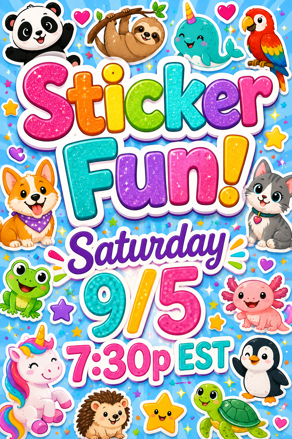 STICKER Fun ~ LIVE Saturday 9/5 7:30p EST