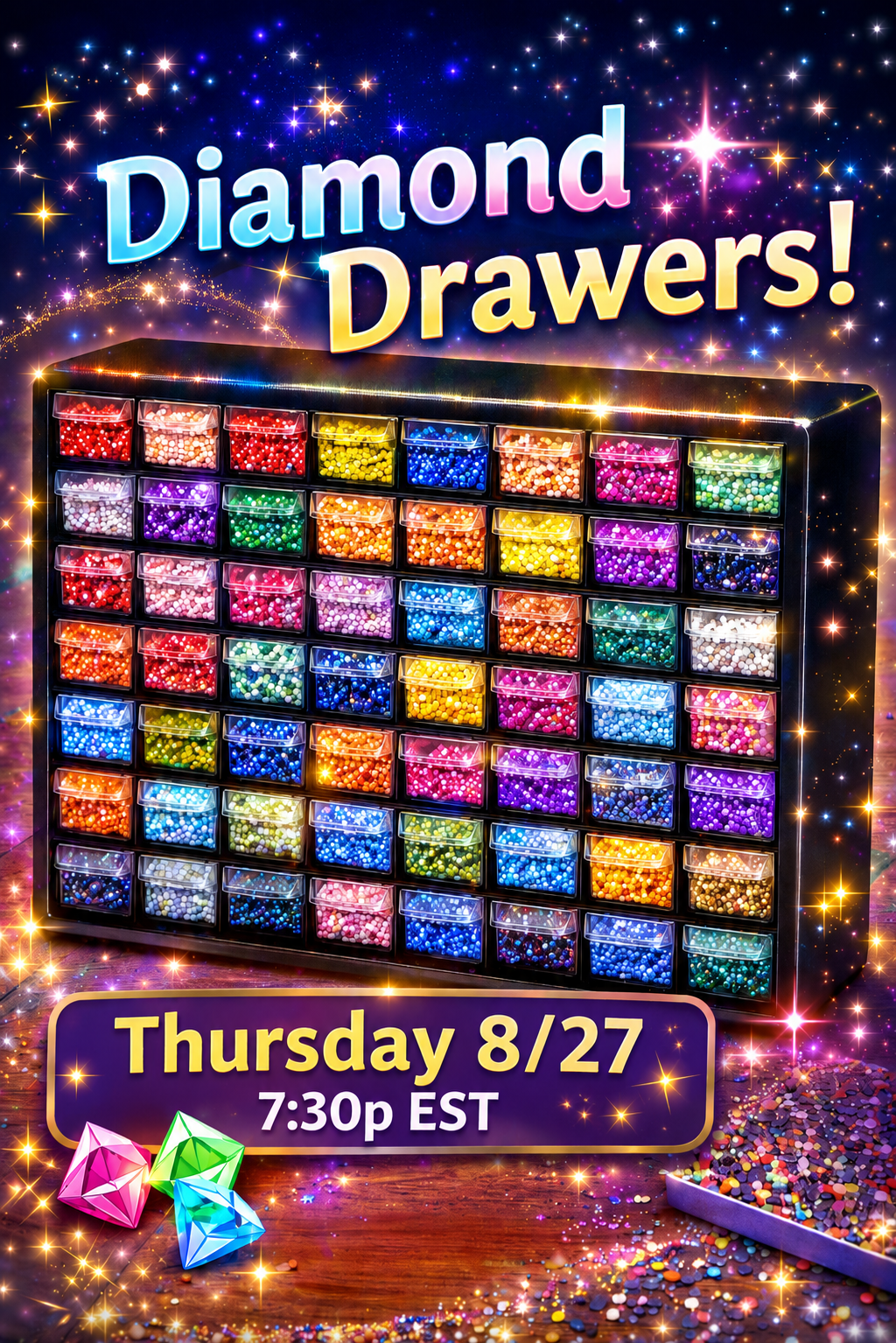 Diamond Drawers LIVE Thursday 8/27 at 7:30pm EST