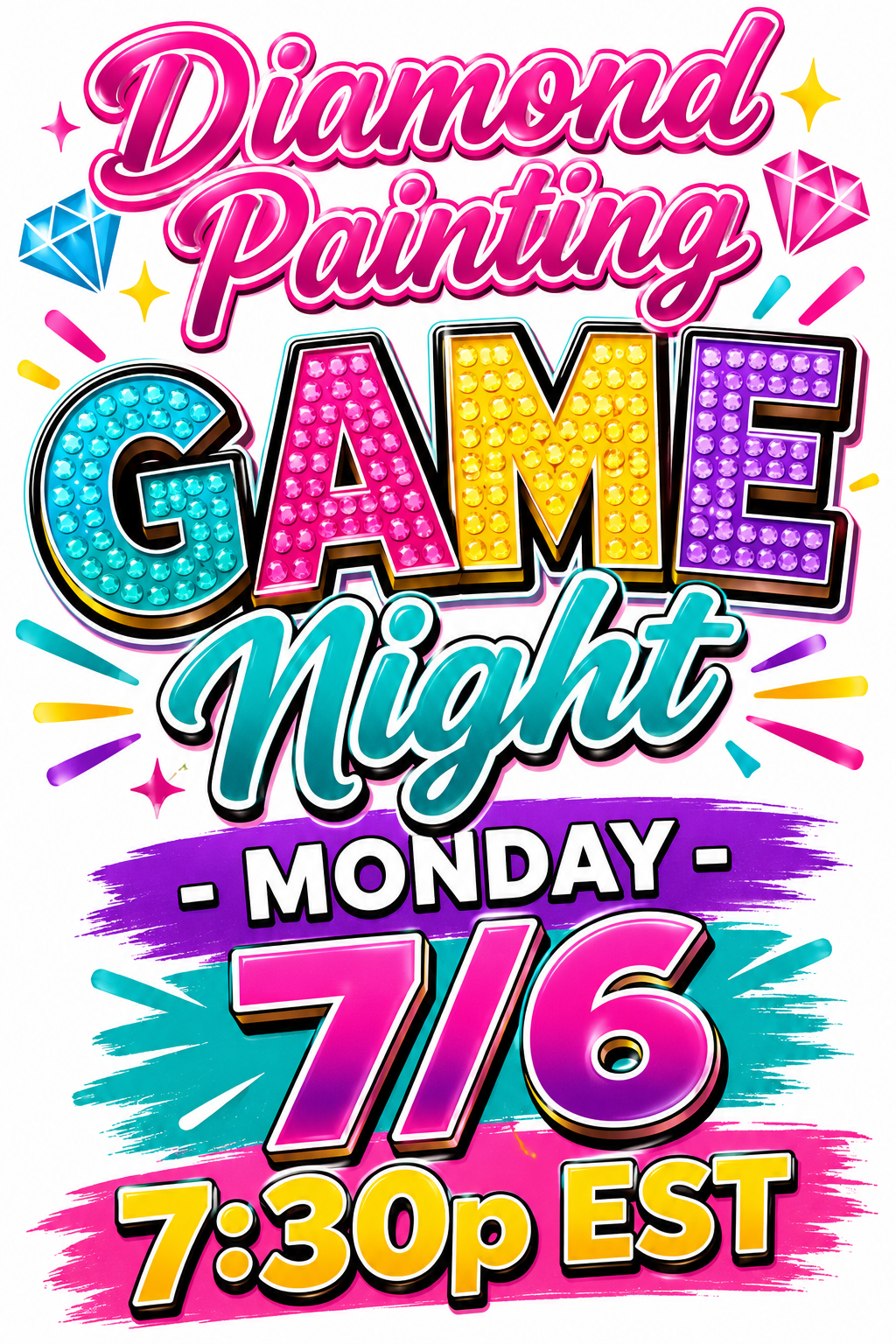 Diamond Painting GAME - LIVE Monday 7/6 at 7:30pm EST