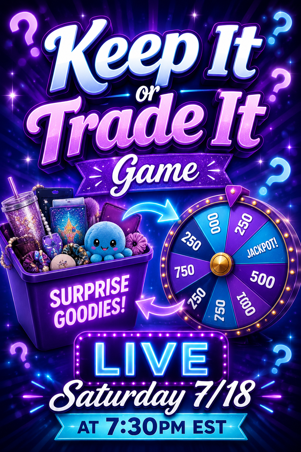 Keep It or Trade It Game - LIVE Saturday 7/18 at 7:30pm EST