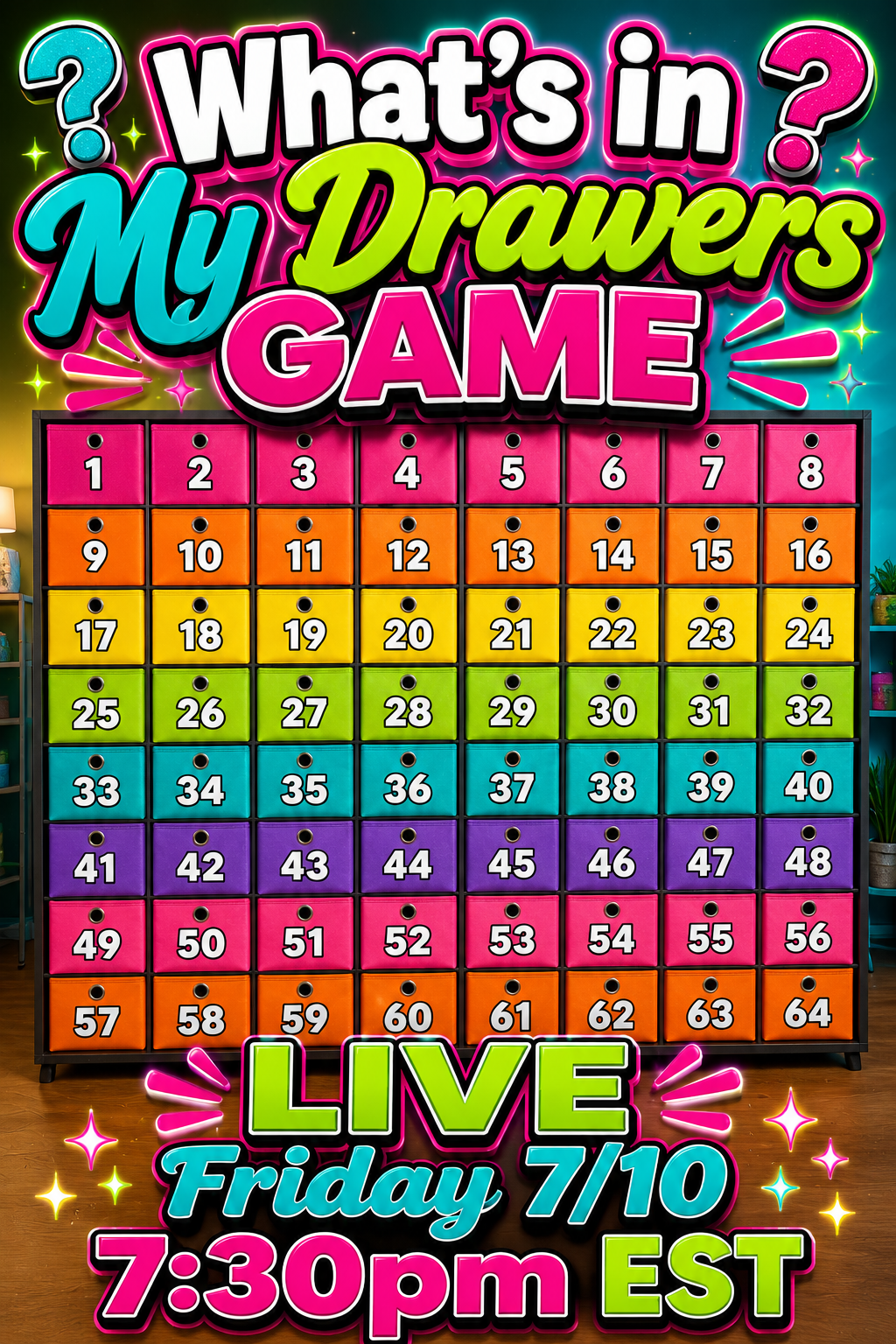 What's in My Drawers GAME - LIVE Friday 7/10 at 7:30pm EST