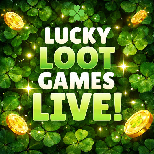 Lucky Loot Games LIVE - Friday 5/8 at 7:30pm EST