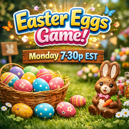 Easter Eggs GAME! - Live Monday 3/9 at 7:30pm EST