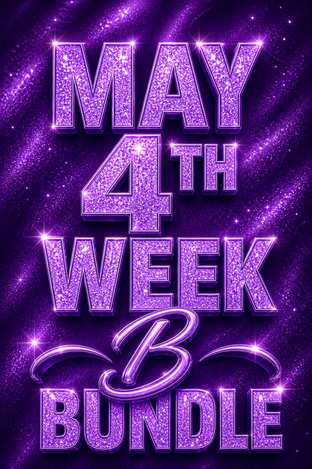 Week of May 4th BUNDLE - Available Sunday and Monday only!
