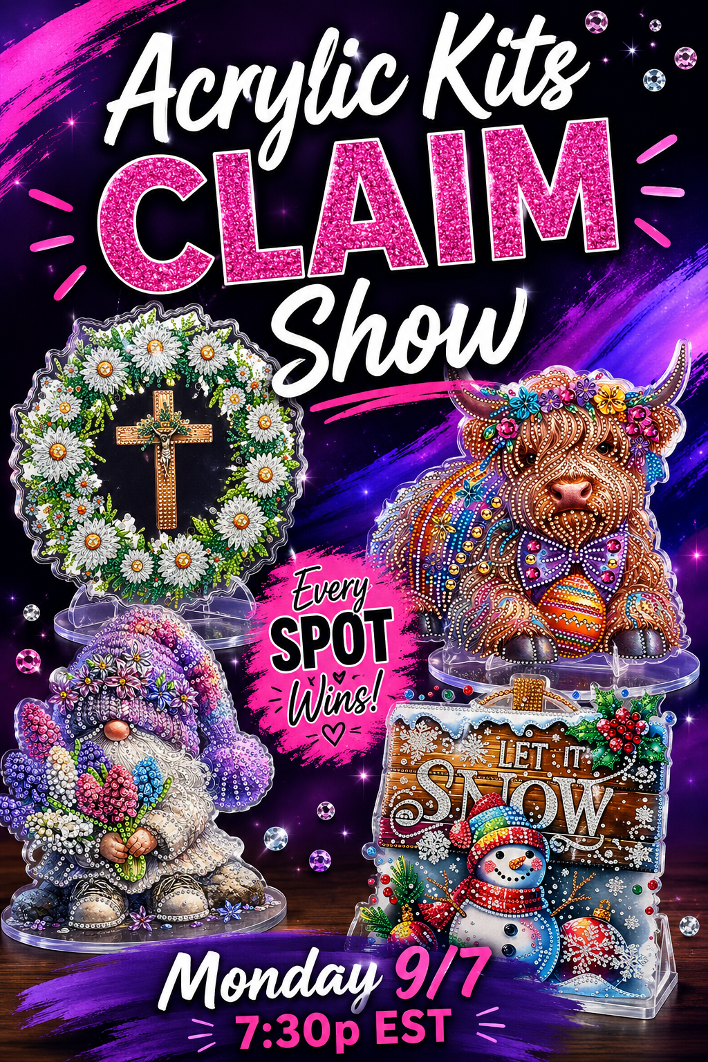 Acrylic Kits CLAIM Show - LIVE Monday 9/7 7:30p EST