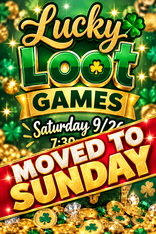 Lucky Loot Games LIVE SUNDAY 9/27 7:30p EST