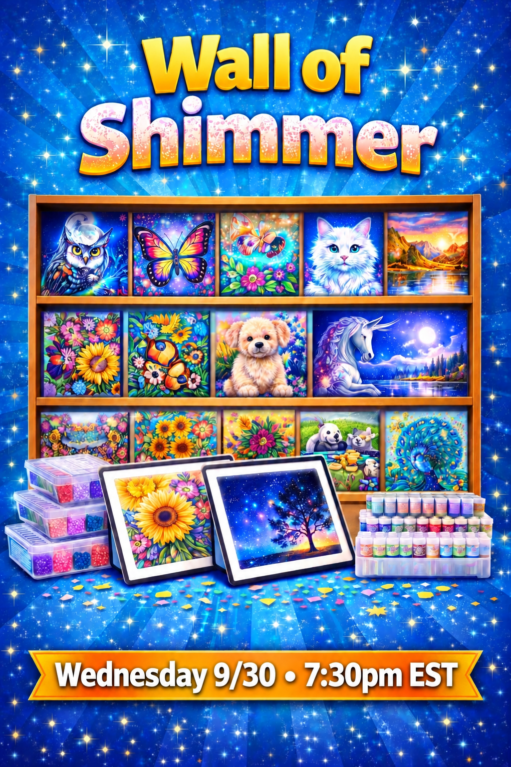 WALL OF SHIMMER! - LIVE Wednesday 9/30 at 7:30p EST