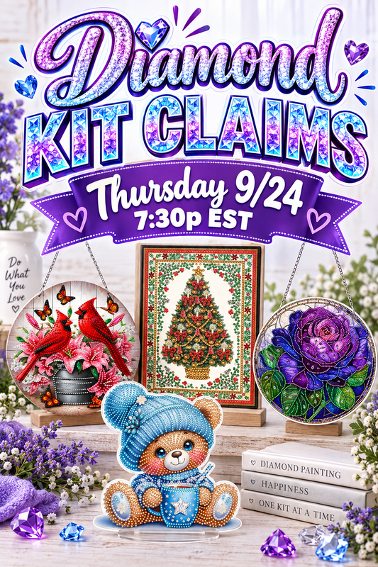Diamond Painting Kits CLAIM Show - LIVE Thursday 9/24 7:30p EST