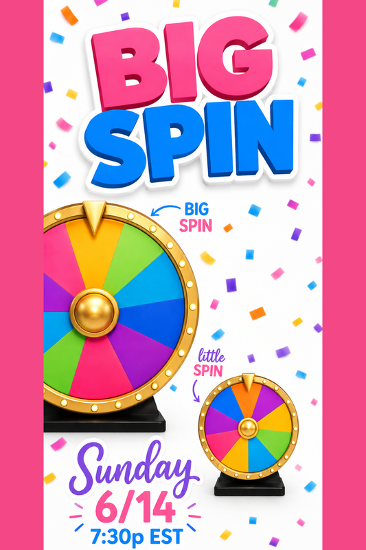 BIG SPIN, little spin - Sunday 6/14 7:30pm EST
